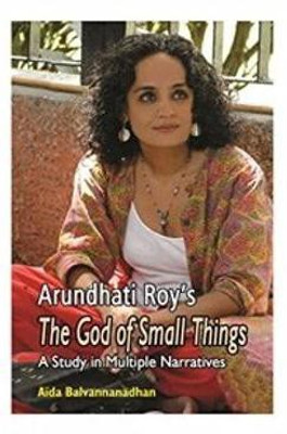 Arundhati Roy's the God of Small Things(English, Hardcover, Baivannanadhan Aida)