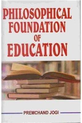 Philosophical Foundation of Education(English, Hardcover, Jogi Prmchand)