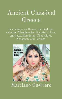 Ancient Classical Greece(English, Paperback, Guerrero Marciano)