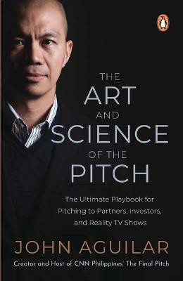 The Art and Science of the Pitch(English, Paperback, Aguilar John)