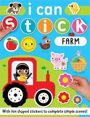 I Can Stick I Can Stick Farm(English, Paperback, Ideas Make Believe)