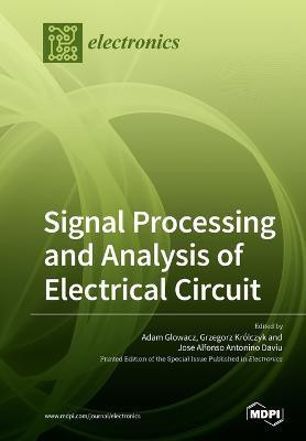 Signal Processing and Analysis of Electrical Circuit(English, Paperback, unknown)