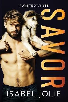Savor(English, Paperback, Jolie Isabel)