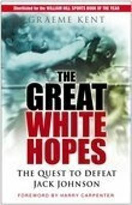 The Great White Hopes(English, Hardcover, Kent Graeme)