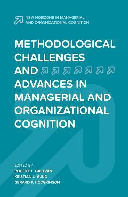 Methodological Challenges and Advances in Managerial and Organizational Cognition(English, Hardcover, unknown)