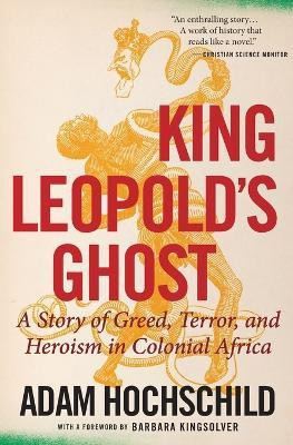 King Leopold's Ghost(English, Paperback, Hochschild Adam)