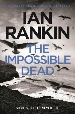 The Impossible Dead(English, Electronic book text, Rankin Ian)