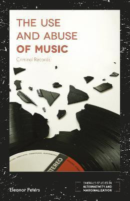 The Use and Abuse of Music(English, Paperback, Peters Eleanor)