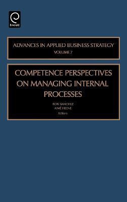 Competence Perspective on Managing Internal Process(English, Hardcover, unknown)