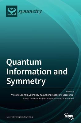 Quantum Information and Symmetry(English, Hardcover, unknown)