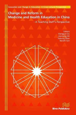 Change and Reform in Medicine and Health Education in China(English, Hardcover, unknown)