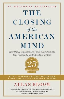 The Closing of the American Mind(English, Paperback, Bloom Allan)