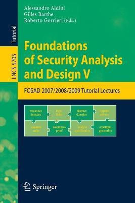 Foundations of Security Analysis and Design V(English, Paperback, unknown)
