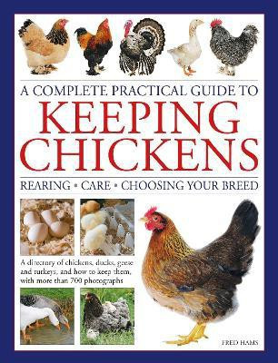 Keeping Chickens, Complete Practical Guide to(English, Hardcover, Hams Fred)