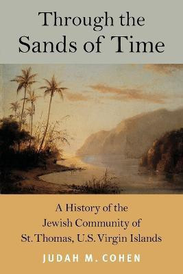 Through the Sands of Time(English, Paperback, Cohen Judah M.)