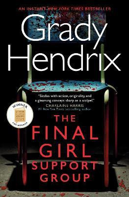 The Final Girl Support Group(English, Paperback, Hendrix Grady)