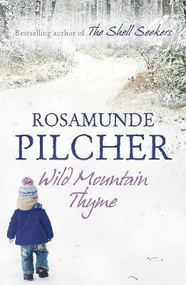 Wild Mountain Thyme(English, Paperback, Pilcher Rosamunde)