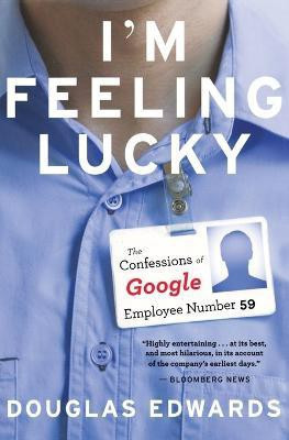 I'm Feeling Lucky(English, Paperback, Edwards Douglas)