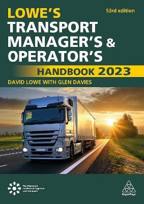 Lowe's Transport Manager's and Operator's Handbook 2023(English, Paperback, Davies Glen)