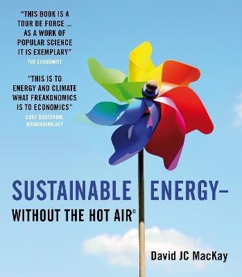 Sustainable Energy - without the hot air(English, Paperback, MacKay David JC)