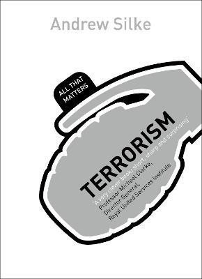 Terrorism: All That Matters(English, Paperback, Silke Andrew)