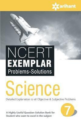 Ncert Exemplar Problems-Solutions Science Class 7th(English, Paperback, Kriti Sharma Seema Mehra Sikha Sharma)