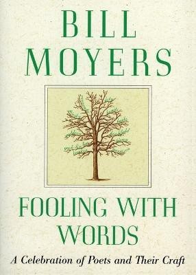 Fooling with Words(English, Paperback, Moyers Bill)