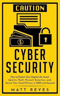 Cyber Security(English, Paperback, Reyes Matt)