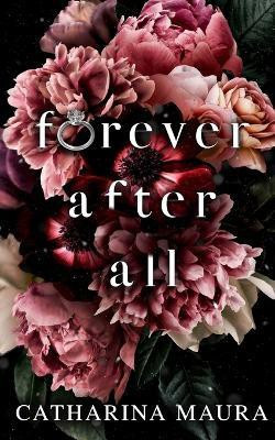 Forever After All(German, Paperback, Maura Catharina)