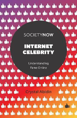 Internet Celebrity(English, Electronic book text, Abidin Crystal)