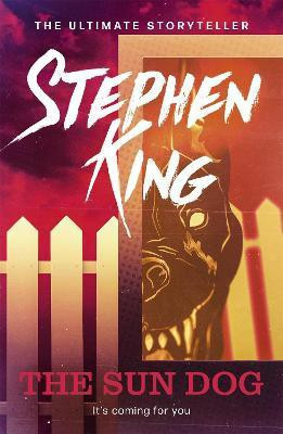 The Sun Dog(English, Paperback, King Stephen)