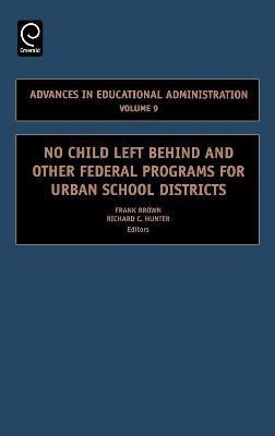 No Child Left Behind and other Federal Programs for Urban School Districts(English, Hardcover, unknown)