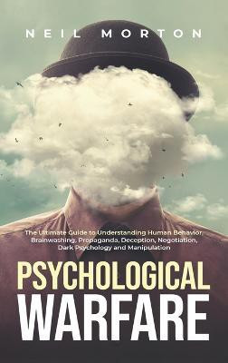 Psychological Warfare(English, Hardcover, Neil Morton)