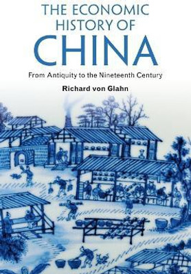 The Economic History of China(English, Paperback, von Glahn Richard)