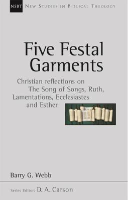 Five festal garments(English, Paperback, Webb Barry)