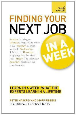Finding Your Next Job in a Week: Teach Yourself(English, Paperback, Ribbens Geoff)