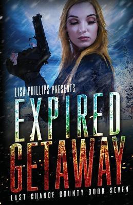 Expired Getaway(English, Paperback, Phillips Lisa)