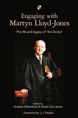 Engaging with Martyn Lloyd-Jones(English, Paperback, Jones Andrew Atherstone, David Ceri)
