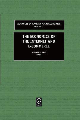 The Economics of the Internet and E-commerce(English, Hardcover, unknown)