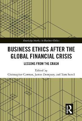 Business Ethics After the Global Financial Crisis(English, Paperback, unknown)