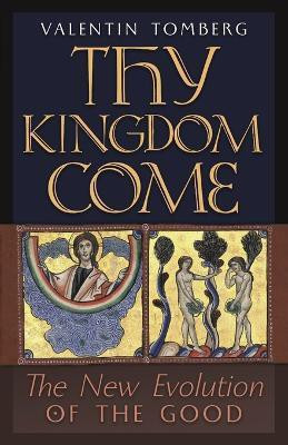 Thy Kingdom Come(English, Paperback, Tomberg Valentin)