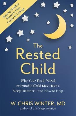 The Rested Child(English, Paperback, Winter W. Christopher)