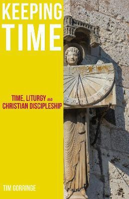 Keeping Time(English, Paperback, Gorringe Tim)