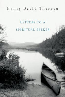 Letters to a Spiritual Seeker(English, Paperback, Thoreau Henry David)