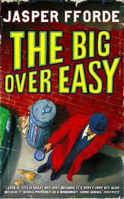 The Big Over Easy(English, Paperback, Fforde Jasper)