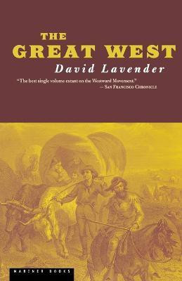Great West(English, Paperback, Lavender David Sievert)