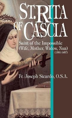 St.Rita of Cascia  - Saint of the Impossible(English, Paperback, Sicardo Joseph)