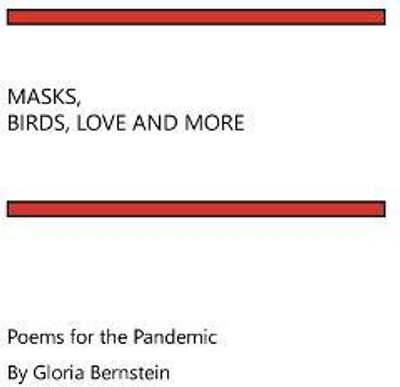 Masks, Birds, Love and More(English, Paperback, Bernstein Gloria)
