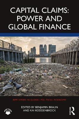 Capital Claims: Power and Global Finance(English, Paperback, unknown)