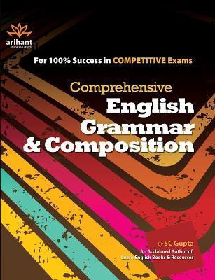 Comprehensive English Grammar & Composition(English, Paperback, Gupta S.C.)